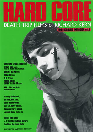 Hard Core: Death Trip Films of Richard Kern