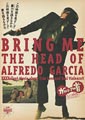 Bring Me the Head of Alfredo Garcia