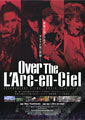 Over the L'Arc-en-Ciel