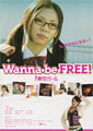 Wanna Be Free!: Tokyo Girl